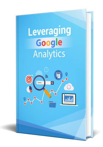 Leveraging Google Analytics