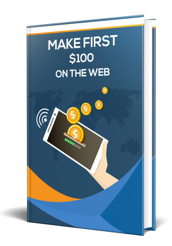 Make First $100 On The Web